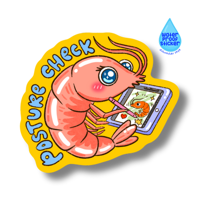Posture Check Shrimp Vinyl Sticker